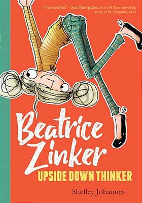 Beatrice Zinker, Upside Down Thinker-..