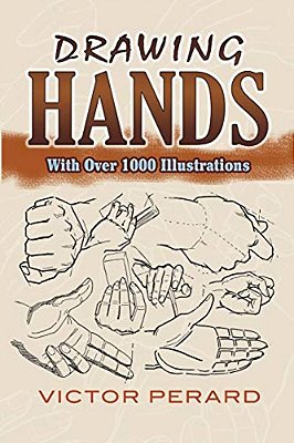 Drawing Hands: With Over 1000 Illustrations-..