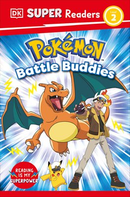 Dk Super Readers Level 2 Pokemon Battle Buddies!-..