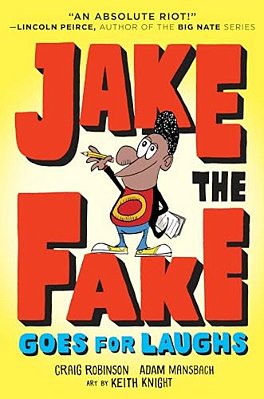 Jake The Fake Goes For Laughs-..