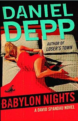 Babylon Nights: A David Spandau Novel-..