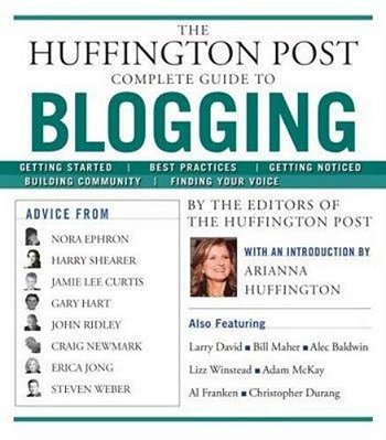The Huffington Post Complete Guide To Blogging-..