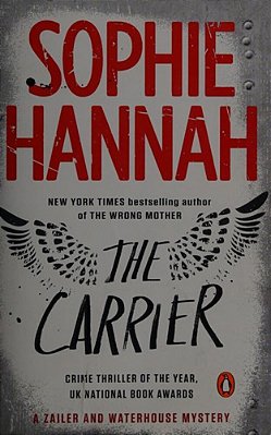 The Carrier: A Zailer And Waterhouse Mystery-..