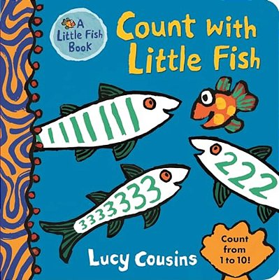 Count With Little Fish: (A Rhyming Counting Board Book For Babies And Toddlers To Learn Numbers Featuring Ocean Animals And Playful Fun)-..