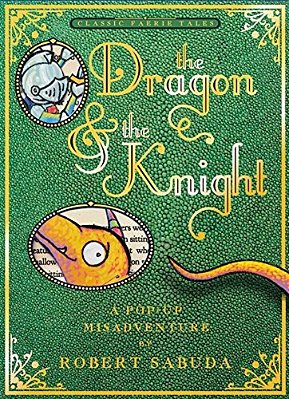 The Dragon & The Knight: A Pop-Up Misadventure-..