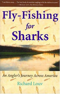 Fly-Fishing For Sharks: An American Journey-..