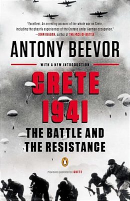 Crete 1941: The Battle And The Resistance-..