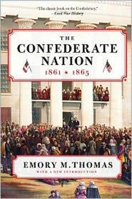 The Confederate Nation: 1861-1865-..