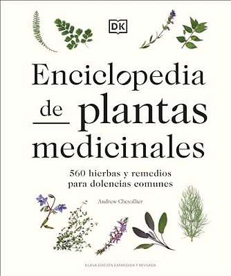 Enciclopedia De Plantas Medicinales (Encyclopedia Of Herbal Medicine)-..