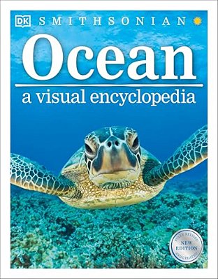 Ocean: A Visual Encyclopedia, 2ND Edition-..