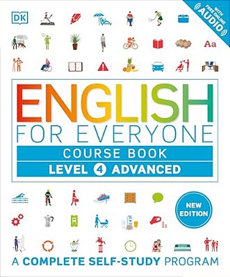 English For Everyone Course Book Level 4 Advanced: A Complete Self-Study Program-..