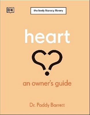 Heart: An Owner's Guide: The Irish Times Number 1 Bestseller-..