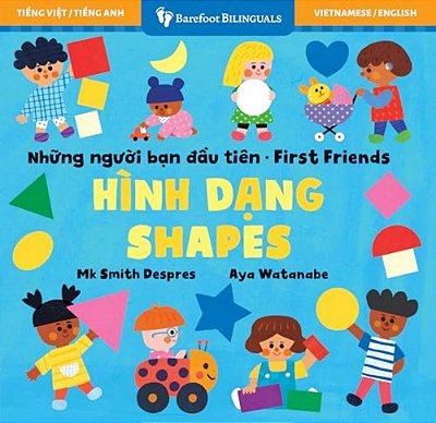 First Friends: Shapes (Bilingual Vietnamese & English)-..