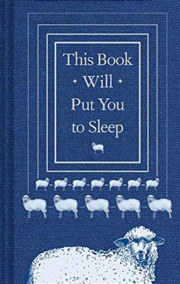 This Book Will Put You To Sleep: (Books To Help Sleep, Gifts For Insomniacs)-..