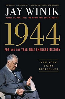 1944: Fdr And The Year That Changed History-..