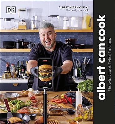 Albert Can Cook: How To Cook Viral Recipes-..