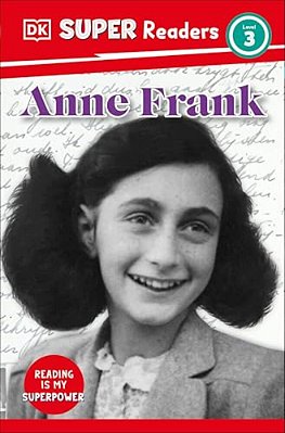 Dk Super Readers Level 3 Anne Frank-..