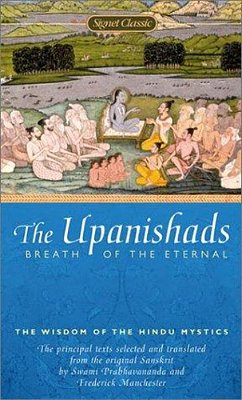 The Upanishads: Breath From The Eternal-..
