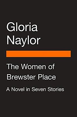 The Women Of Brewster Place: A Novel In Seven Stories-..