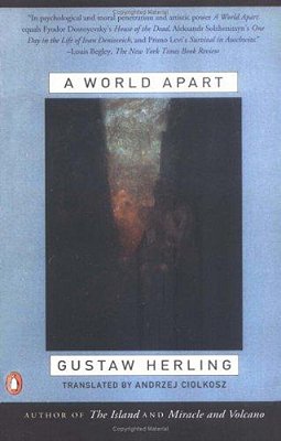 A World Apart: Imprisonment In A Soviet Labor Camp During World War II-..