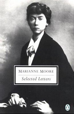 Selected Letters Of Marianne Moore-..