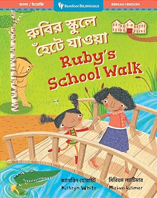Ruby's School Walk (Bilingual Bengali & English)-..