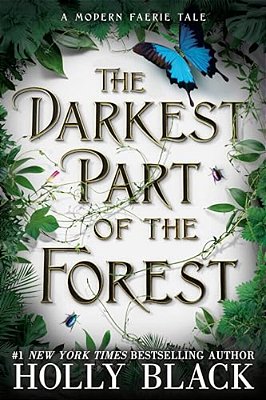The Darkest Part Of The Forest-..