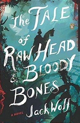 The Tale Of Raw Head & Bloody Bones-..