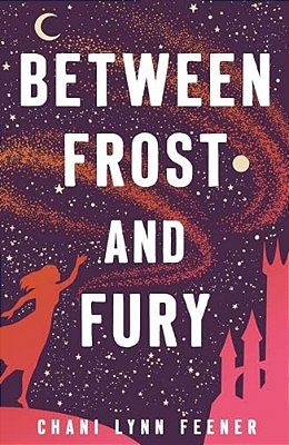 Between Frost And Fury-..