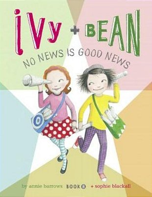 Ivy + Bean No News Is Good News-..