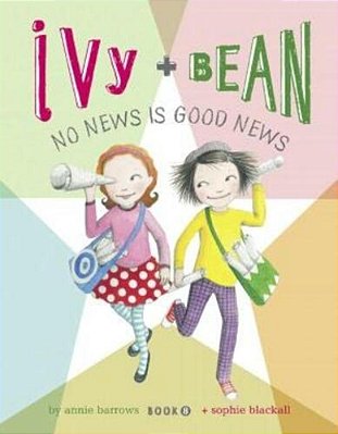 Ivy + Bean No News Is Good News-..