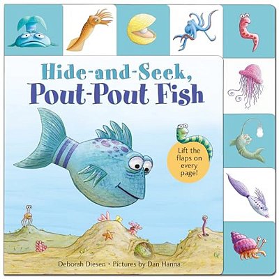 Lift-The-flap Tab: Hide-And-seek, Pout-Pout Fish-..