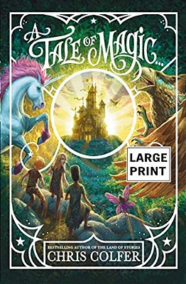 A Tale Of Magic... -..