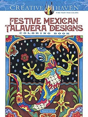 Creative Haven Festive Mexican Talavera Designs Coloring Book-..