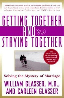 Getting Together And Staying Together: Solving The Mystery Of Marriage-..