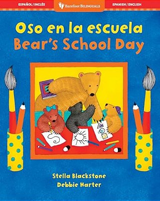 Oso En La Escuela/Bear's School Day-..