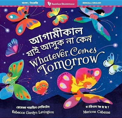 Whatever Comes Tomorrow (Bilingual Bengali & English)-..