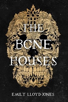 The Bone Houses-..