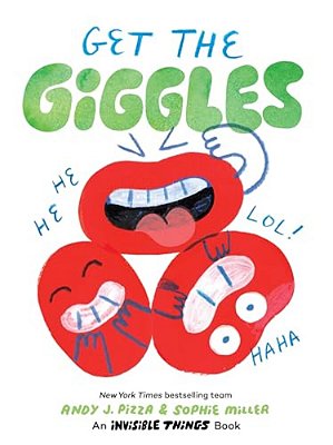 Get The Giggles: An Invisible Things Book-..
