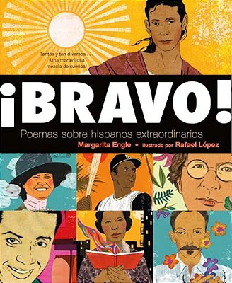 ¡Bravo! (Spanish Language Edition): Poemas Sobre Hispanos Extraordinarios-..