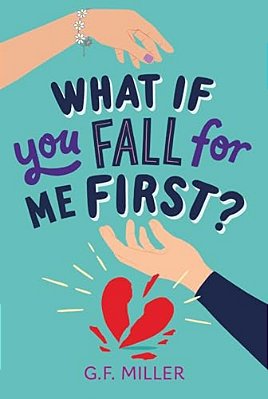 What If You Fall For Me First?-..