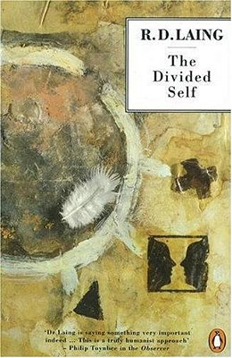The Divided Self: An Existential Study In Sanity And Madness-..