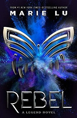Rebel: A Legend Novel-..