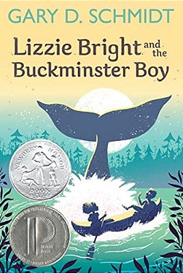 Lizzie Bright And The Buckminster Boy: A Newbery Honor Award Winner-..