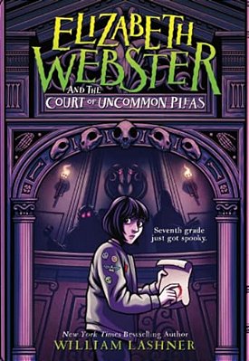 Elizabeth Webster And The Court Of Uncommon Pleas-..
