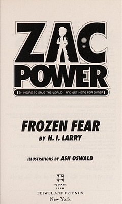 Zac Power #4: Frozen Fear-..