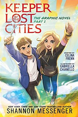 Keeper Of The Lost Cities The Graphic Novel Part 1: Volume 1-..