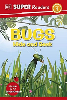 Dk Super Readers Level 1 Bugs Hide And Seek-..