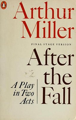 After The Fall: A Play In Two Acts-..