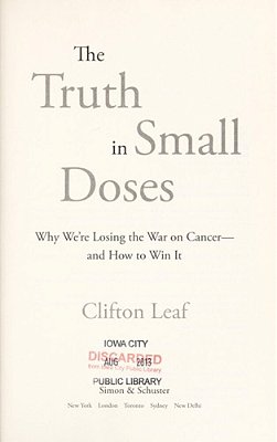 The Truth In Small Doses: Why We'Re Losing The War On Cancer - And How To Win It-..